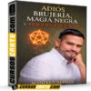 Adiós brujería, magia negra y ataques psíquicos (Access Consciousness) de Manfred Zepeda Adiós brujería, magia negra y ataques psíquicos (Access Consciousness) de Manfred Zepeda