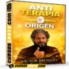 Anti Terapia Orígen de Víctor Brossah Anti Terapia Orígen de Víctor Brossah