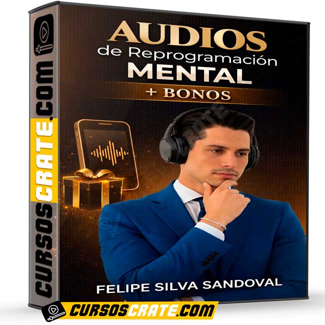 Audios de Reprogramación Mental + Bonos de Felipe Silva Sandoval 1 Audios de Reprogramación Mental + Bonos de Felipe Silva Sandoval
