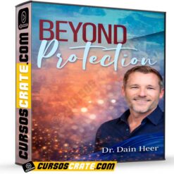 Beyond Protection Octubre 2025 (En Español) de Dr. Dain Heer