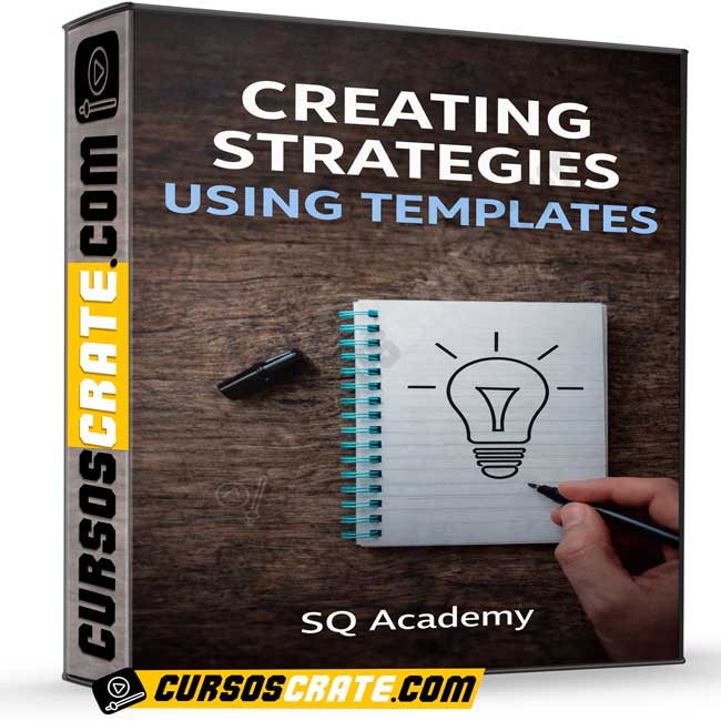 Creating Strategies Using Templates (En inglés) de SQ Academy 1 Creating Strategies Using Templates (En inglés) de SQ Academy