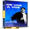 De Voz a Voz de Jeymar Márquez De Voz a Voz de Jeymar Márquez