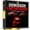 El Domador Encantador de El Sabio Manipulador El Domador Encantador de El Sabio Manipulador