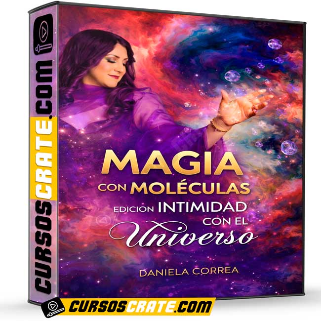 Magia con Moléculas Intimidad con el Universo de Daniela Correa 1 Magia con Moléculas Intimidad con el Universo de Daniela Correa