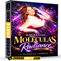 Magia con Moléculas Radiance de Daniela Correa