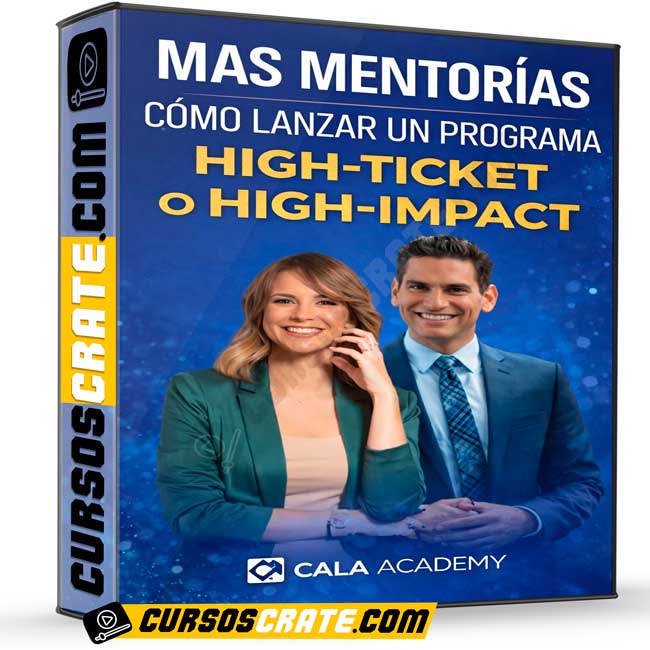 Mas Mentorías Cómo lanzar un programa High-Ticket o High-Impact de Cala Academy 1 Mas Mentorías Cómo lanzar un programa High-Ticket o High-Impact de Cala Academy