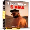 Seductor en 5 días de Quino Rocca Seductor en 5 días de Quino Rocca