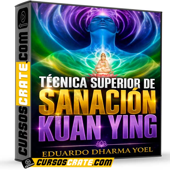Técnica Superior de Sanación Kuan Ying de Eduardo Dharma Yoel 1 Técnica Superior de Sanación Kuan Ying de Eduardo Dharma Yoel