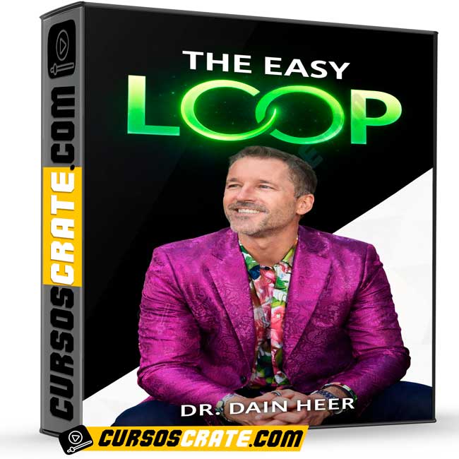 The Easy Loop (En Español) de Dr. Dain Heer 1 The Easy Loop (En Español) de Dr. Dain Heer