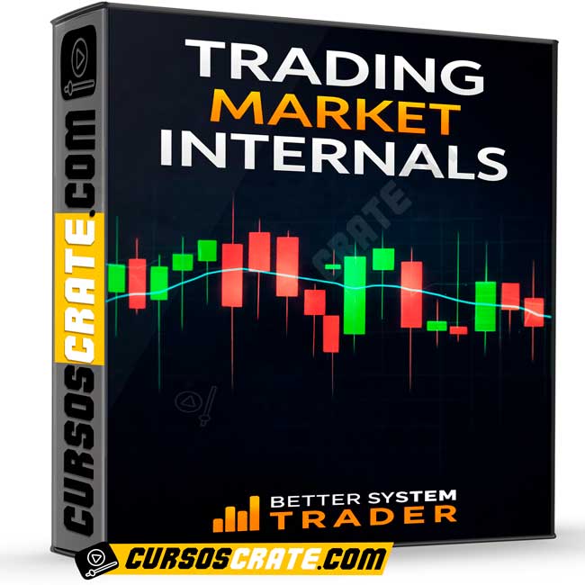Trading Market Internals (En inglés) de Better System Trader 1 Trading Market Internals (En inglés) de Better System Trader
