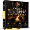 Cómo recuperar el respeto en tu relación sin dañarla de Hombre Alfa Top Cómo recuperar el respeto en tu relación sin dañarla de Hombre Alfa Top