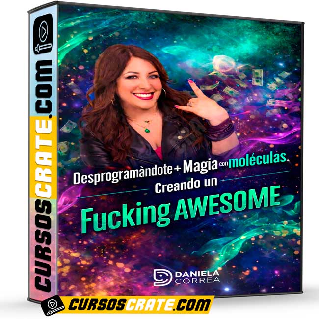 Desprogramándote + Magia con moléculas. Creando un fucking awesome 2025 de Daniela Correa 1 Desprogramándote + Magia con moléculas. Creando un fucking awesome 2025 de Daniela Correa