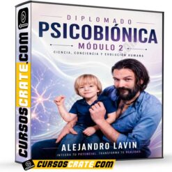 Diplomado Psicobiónica Módulo 2 de Alejandro Lavin