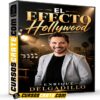 El Efecto Hollywood de Enrique Delgadillo El Efecto Hollywood de Enrique Delgadillo