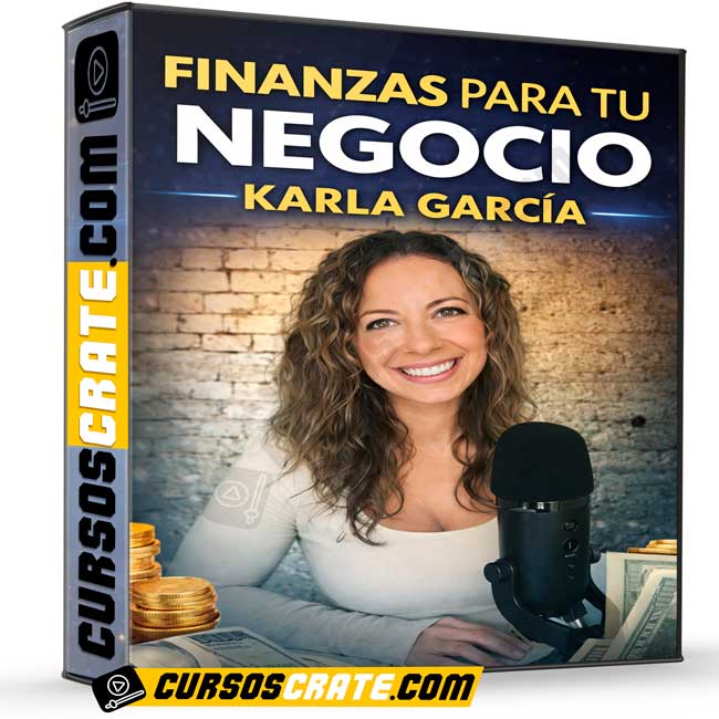 Finanzas Para Tu Negocio de Karla García 1 Finanzas Para Tu Negocio de Karla García