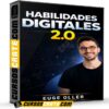 Habilidades Digitales 2.0 de Euge Oller Habilidades Digitales 2.0 de Euge Oller