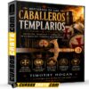 Misterios de los caballeros templarios de Timothy Hogan Misterios de los caballeros templarios de Timothy Hogan