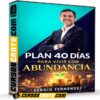 Plan 40 Días para Vivir con Abundancia de Sergio Fernández Plan 40 Días para Vivir con Abundancia de Sergio Fernández