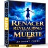 Renacer Revelaciones Después de la Muerte de Anthony Chene Renacer Revelaciones Después de la Muerte de Anthony Chene