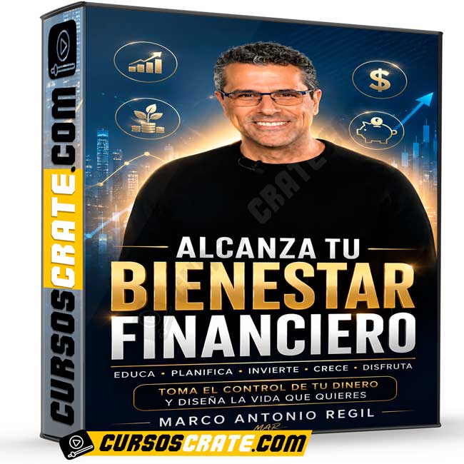 Alcanza tu Bienestar Financiero de Marco Antonio Regil 1 Alcanza tu Bienestar Financiero de Marco Antonio Regil