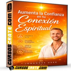 Aumenta la Confianza en tu Conexión Espiritual de Johannes Uske