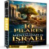 Los 10 Pilares de la Mentalidad de Israel Para Tu Éxito de Ariel Horovitz Los 10 Pilares de la Mentalidad de Israel Para Tu Éxito de Ariel Horovitz
